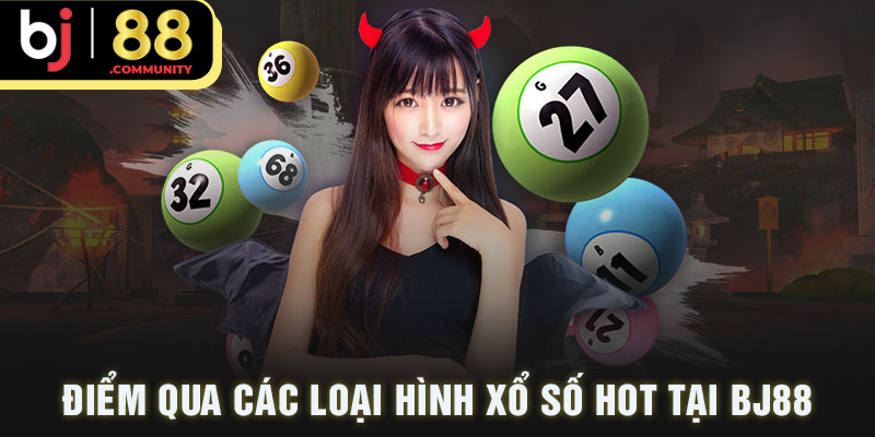 Có nhiều hình thức xổ số Bj88