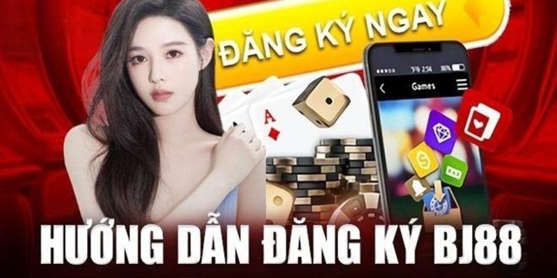 Hiểu rõ về cách đăng ký BJ88 nhanh chóng